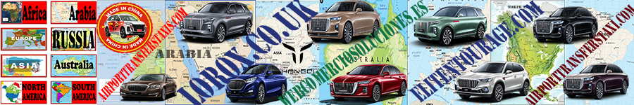 Automobile Industry China - Made in China - Cars Exports Trade 7 Continents AirportTransfersTaxi.com Asia 